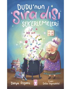 Dudu'nun Sıra Dışı Şekerlemeleri