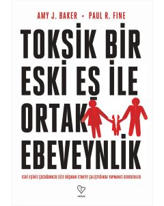Toksik Bir Eski Eş ile Ortak Ebeveynlik