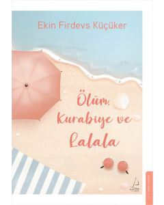 Ölüm Kurabiye ve Lalala
