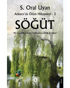 Söğüt - Ankara’da Ölüm Hikayeleri - 2
