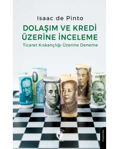 Dolaşım ve Kredi Üzerine İnceleme 