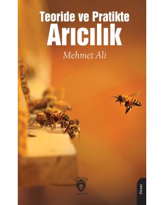 Teoride ve Pratikte Arıcılık