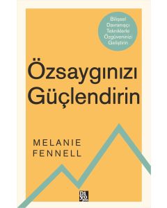 Özsaygınızı Güçlendirin