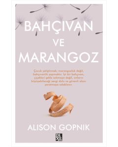 Bahçıvan ve Marangoz