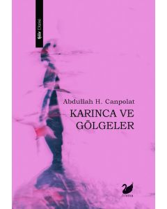 Karınca ve Gölgeler