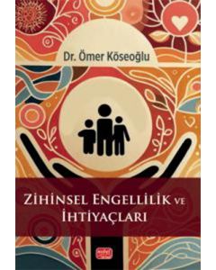 Zihinsel Engellilik ve İhtiyaçları