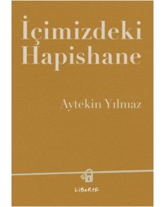 İçimizdeki Hapishane