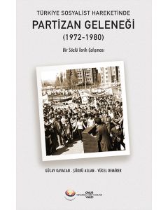 Türkiye Sosyalist Hareketinde Partizan Geleneği