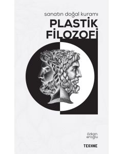 Sanatın Doğal Kuramı - Plastik Filozofi