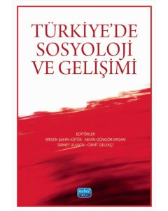 Türkiye’de Sosyoloji ve Gelişimi