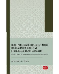Öğretmenlerin Değerler Eğitiminde Uyguladıkları Yöntem ve Etkinliklere İlişkin Görüşleri
