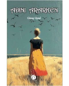 Adını Ararken