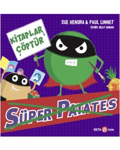 Süper Patates - Kitaplar Çöptür