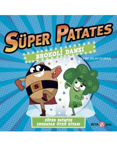 Süper Patates - Brokoli Dansı