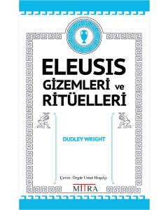 Eleusis Gizemleri ve Ritüelleri