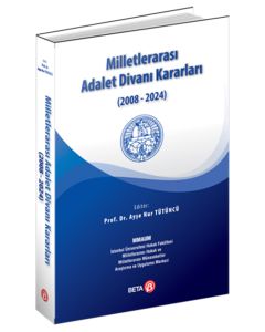 Milletlerarası Adalet Divanı Kararları (2008-2024)