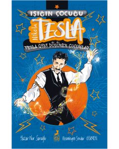 Işığın Çocuğu Nikola Tesla