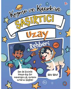 Kozmo ve Kuark’ın Şaşırtıcı Uzay Rehberi