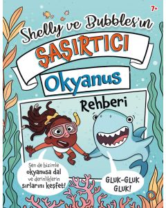 Shelly ve Bubbles'ın Șașırtıcı Okyanus Rehberi