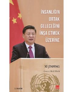 İnsanlığın Ortak Geleceğini İnşa Etmek Üzerine