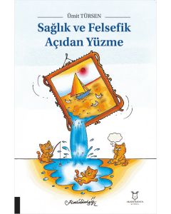 Sağlık ve Felsefik Açıdan Yüzme