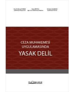 Ceza Muhakemesi Uygulamasında Yasak Delil (Ciltli)