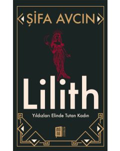 Lilith - Yıldızları Elinde Tutan Kadın 