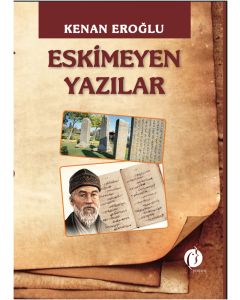 Eskimeyen Yazılar
