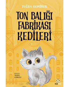 Ton Balığı Fabrikası Kedileri