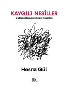 Kaygılı Nesiller