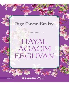 Hayal Ağacım Erguvan