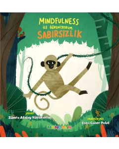 Mindfulness İle Öğreniyorum Sabırsızlık
