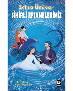 Sihirli Efsanelerimiz