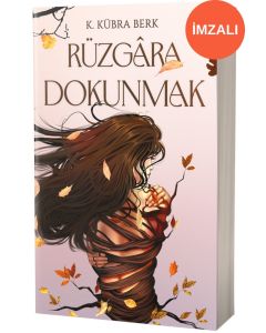 Rüzgâra Dokunmak (İmzalı)