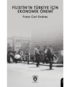 Filistin’in Türkiye İçin Ekonomik Önemi
