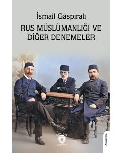 Rus Müslümanlığı ve Diğer Denemeler