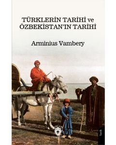 Türklerin Tarihi ve Özbekistan’ın Tarihi