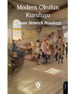Modern Okulun Kuruluşu