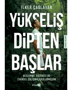 Yükseliş Dipten Başlar