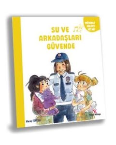 Su ve Arkaşları Güvende