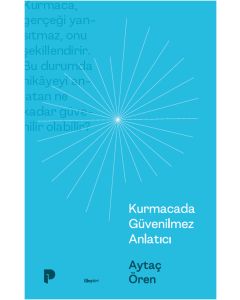 Kurmacada Güvenilmez Anlatıcı