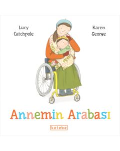 Annemin Arabası (Ciltli)