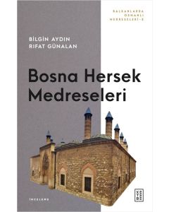 Bosna Hersek Medreseleri