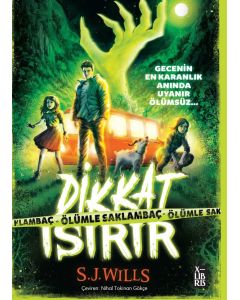 Dikkat Isırır - Ölümle Saklambaç