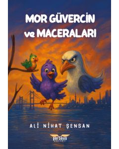 Mor Güvercin ve Maceraları