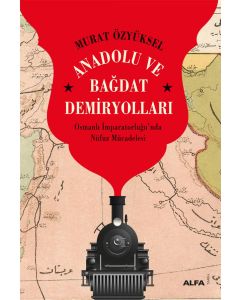 Anadolu ve Bağdat  Demiryolları