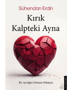 Kırık Kalpteki Ayna