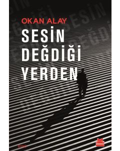 Sesin Değdiği Yerden