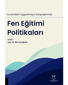 Kuramdan Uygulamaya Karşılaştırmalı Fen Eğitimi Politikaları