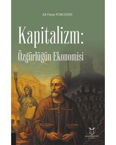 Kapitalizm Özgürlüğün Ekonomisi